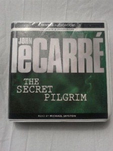 The Secret Pilgrim written by John le Carre performed by Michael Jayston on CD (Unabridged)