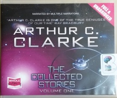 The Collected Stories - Volume One written by Arthur C. Clarke ...