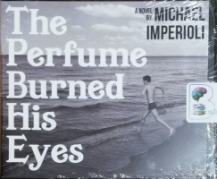 perfume burned his eyes