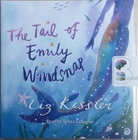 The Tail of Emily Windsnap written by Liz Kessler performed by Teresa ...