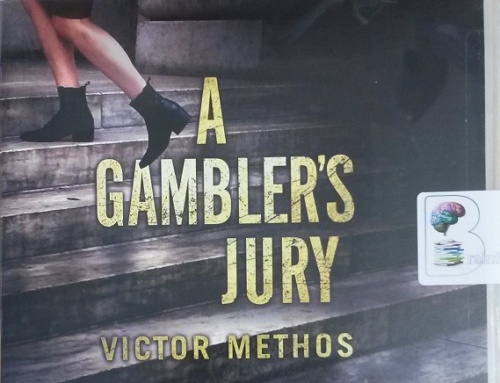 A Gambler's Jury written by Victor Methos performed by Teri Schnaubelt ...