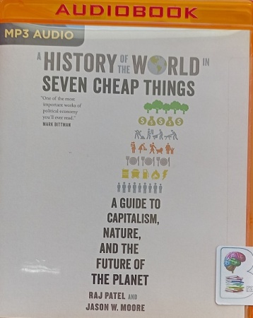 A History of the World in Seven Cheap Things