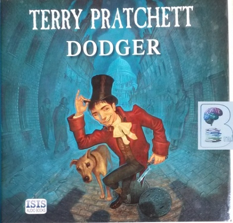 Dodger written by Terry Pratchett performed by Stephen Briggs on CD ...