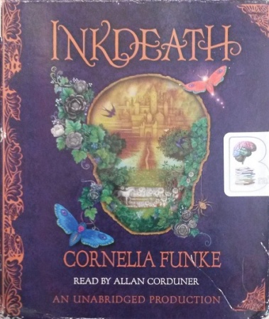 Inkheart / Inkspell / Inkdeath by Cornelia Funke
