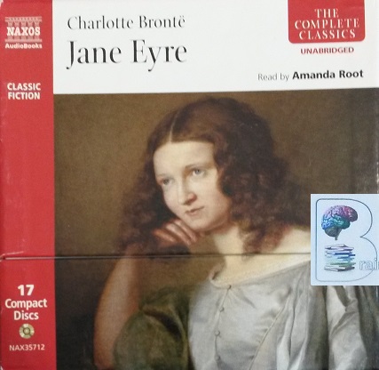 Jane Eyre written by Charlotte Bronte performed by Amanda Root on CD ...