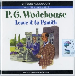leave it to psmith by pg wodehouse