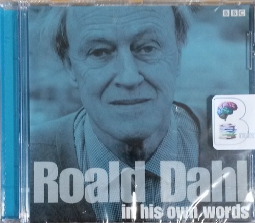 Roald Dahl In His Own Words Written By Roald Dahl Performed By Roald 