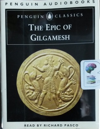 The Epic Of Gilgamesh Trans. N.k. Sanders Written By Unknown Performed 