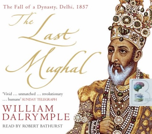the last mughal by william dalrymple