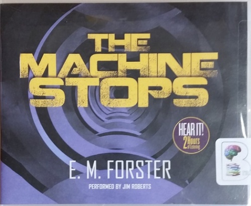 the machine stops and other stories