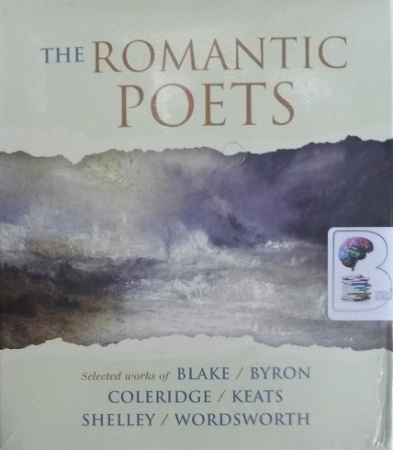 The Romantic Poets - Blake   Byron   Coleridge   Keats   Shelley 