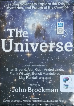 The Universe Leading Scientists Explore The Origin Mysteries And Future Of The Cosmos Written By Various Current Scientists Performed By Danny Campbell On Mp3 Cd Unabridged Brainfood Audiobooks Uk