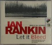 Let it Bleed written by Ian Rankin performed by Bill Paterson on CD (Abridged)