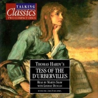 Tess of the D'Urbervilles written by Thomas Hardy performed by Martin Shaw and Lindsay Duncan on CD (Abridged)